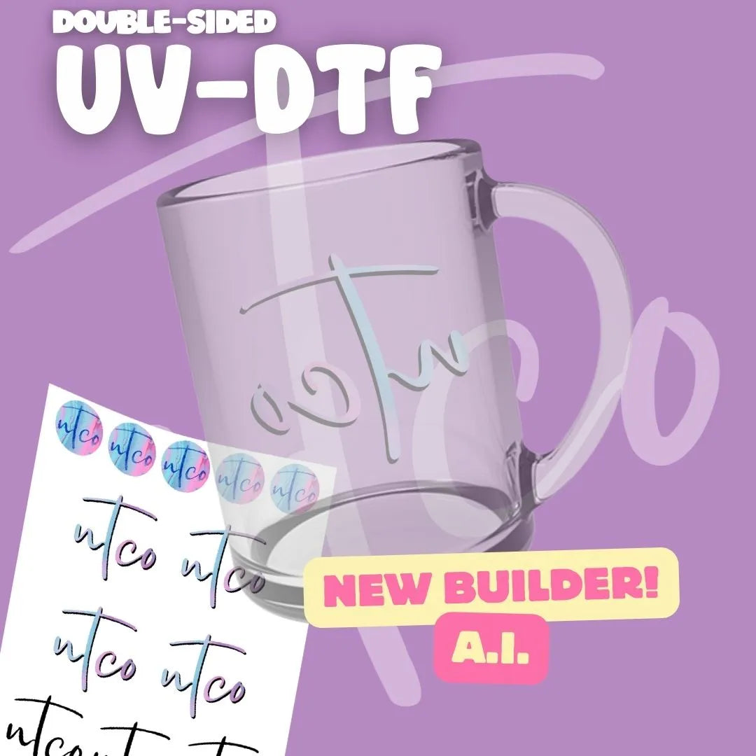 Build your DOUBLE-SIDED UV-DTF Gang Sheet