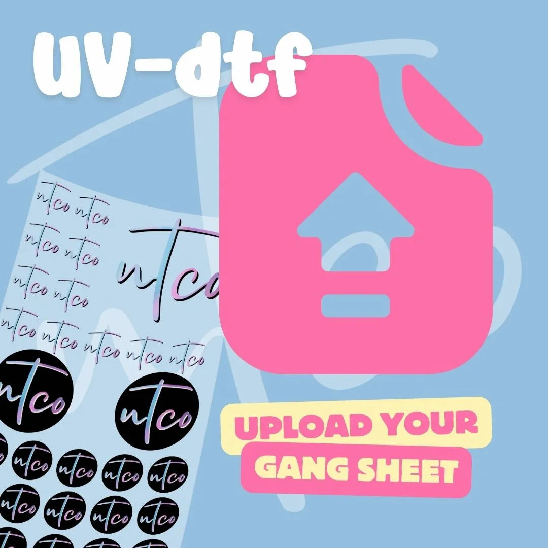 Upload your UV-DTF Gang Sheet