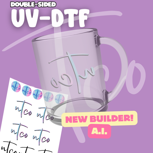 Build your DOUBLE-SIDED UV-DTF Gang Sheet