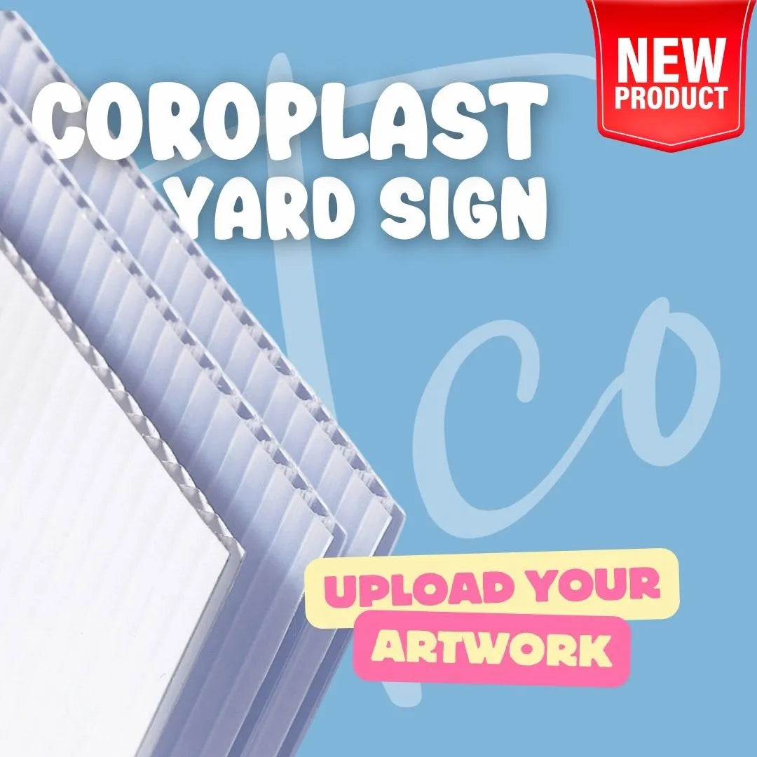 Coroplast Yard Sign